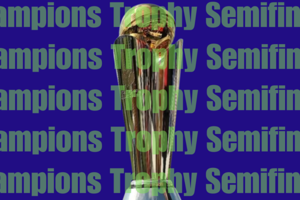 Champions trophy 2025 semifinals