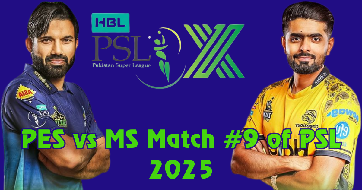 PSL 2025: PES won by 120 runs from MS