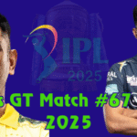 csk vs gt match #67
