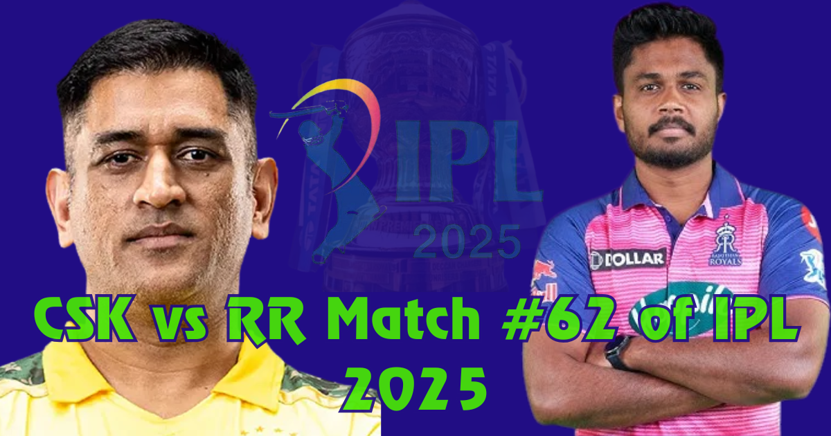 csk vs rr match #62