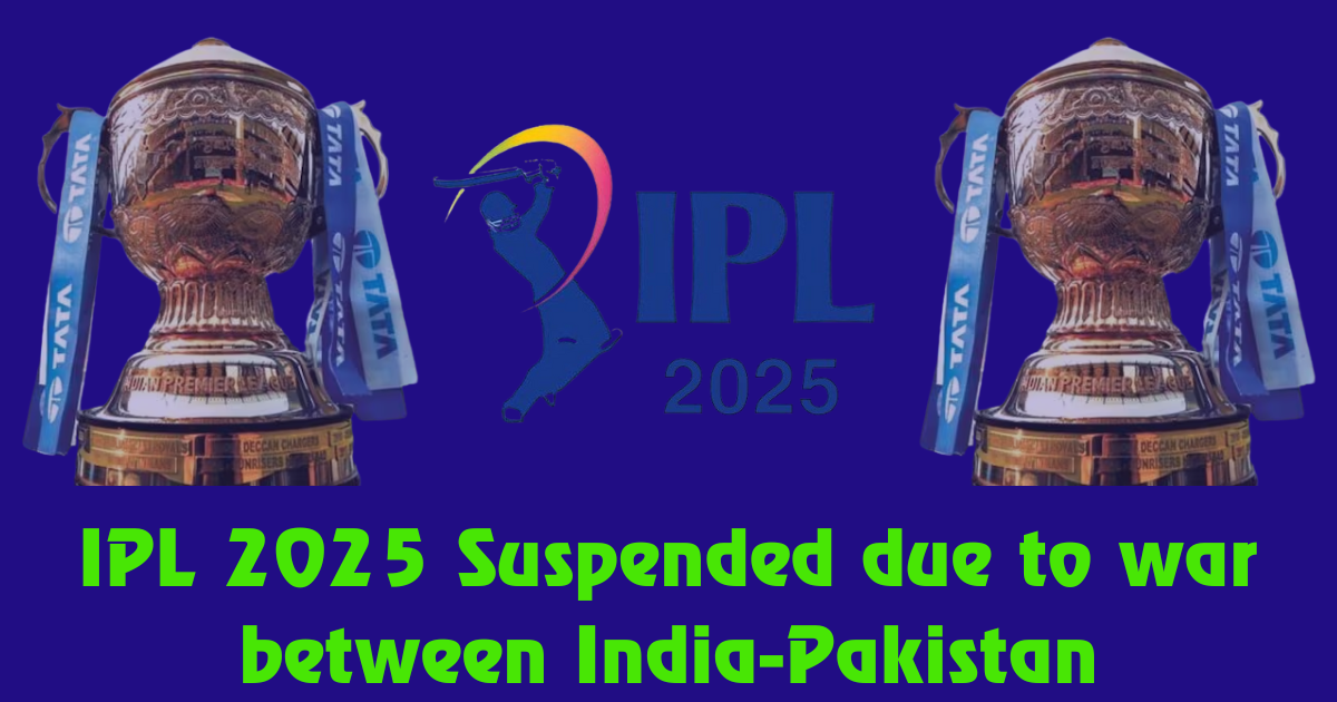 ipl 2025 suspended