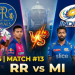 IPL 2026 match # 13 RR vs MI