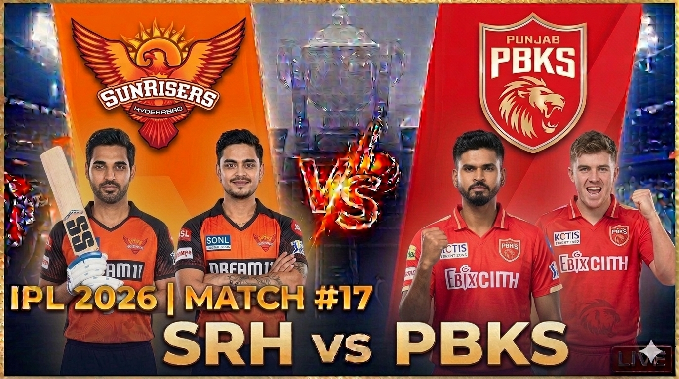 IPL 2026 match # 17 SRH vs PBKS