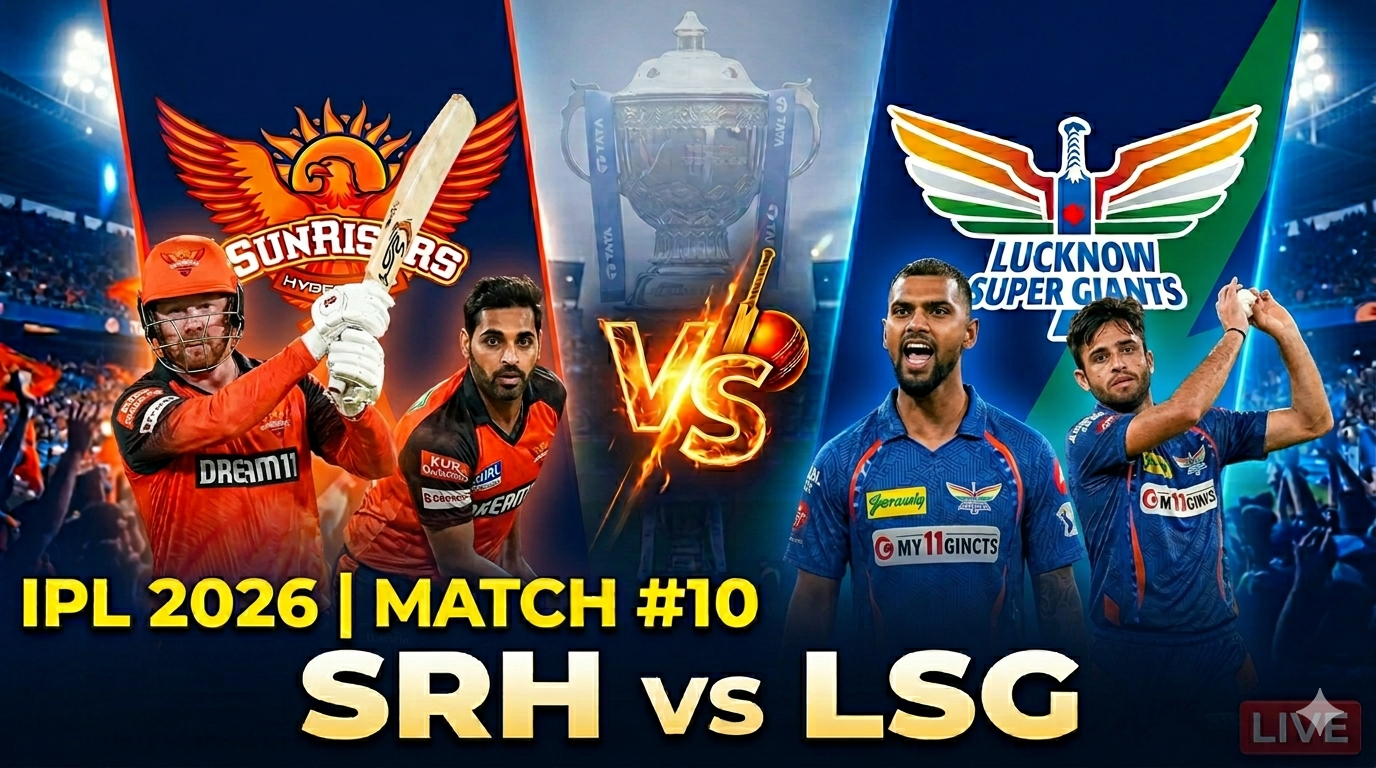 IPL 2026 match # 10 SRH vs LSG